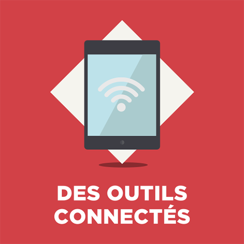 Des outils connectés